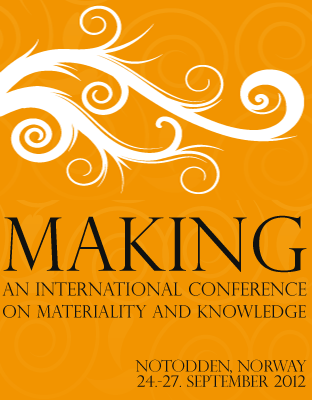 					Se Vol 6 Nr. 2 (2013): MAKING - Materiality and Knowledge conference. Temanummer
				